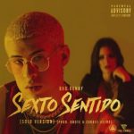 Bad Bunny - Sexto Sentido Versión Solo MP3